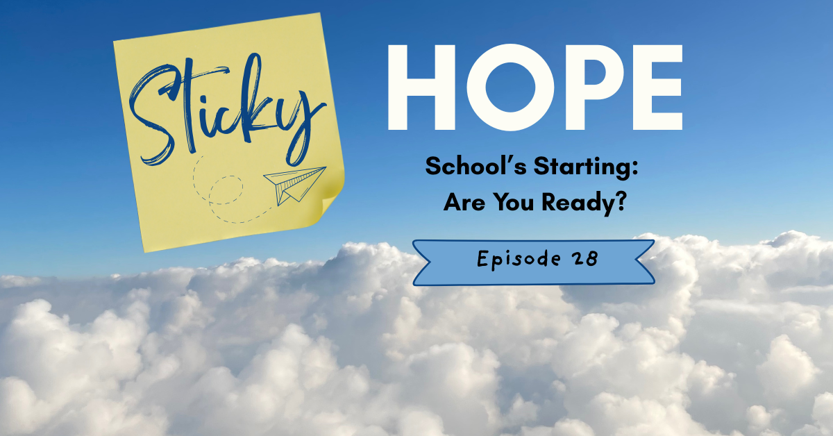 28 | School’s Starting! Are You Ready?